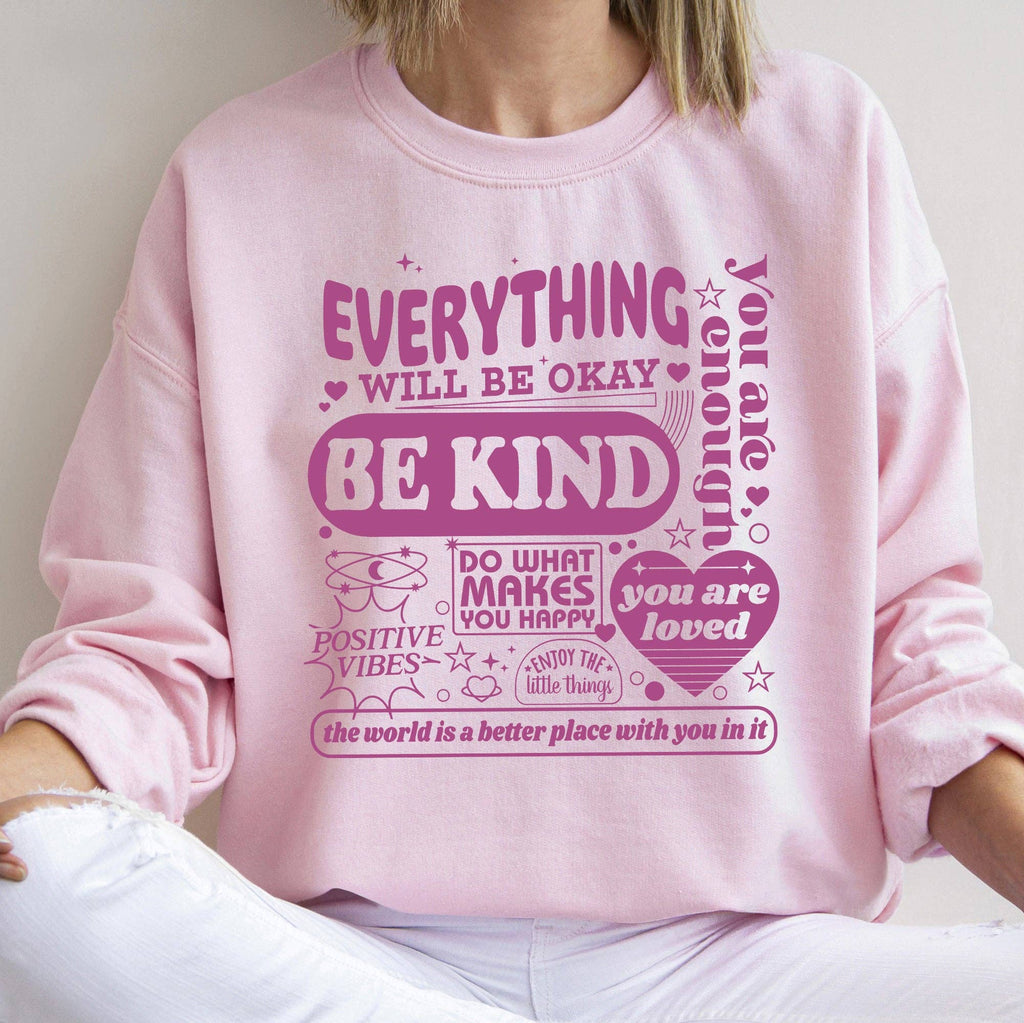 Everything Will Be Okay, Positivity, Kindness, Mental - Adult & Kids T-Shirts, Sweatshirts & Hoodies apparel design preview 1