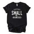 Support Small Businesses Graphic Tee036(Dtf) - Adult & Kids T-Shirts, Sweatshirts & Hoodies apparel design preview 1