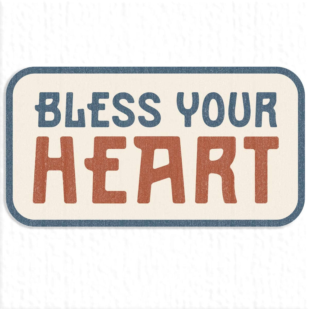 Bless Your Heart Sticker Decal, Southern Sayings - Adult & Kids T-Shirts, Sweatshirts & Hoodies apparel design preview 1