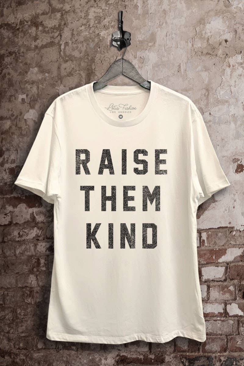 Raise Them Kind Graphic Top - Adult & Kids T-Shirts, Sweatshirts & Hoodies apparel design preview 1