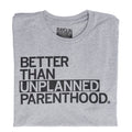 Unplanned Parenthood - Adult & Kids T-Shirts, Sweatshirts & Hoodies apparel design preview 1