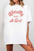 Literally Just A Girl Oversize Graphic - Adult & Kids T-Shirts, Sweatshirts & Hoodies apparel design preview 1