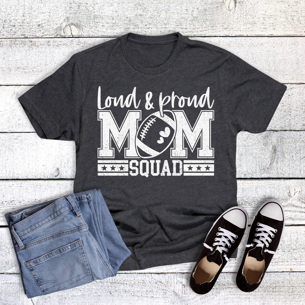 Loud Proud Football Mom Squad Graphic - Adult & Kids T-Shirts, Sweatshirts & Hoodies apparel design preview 1