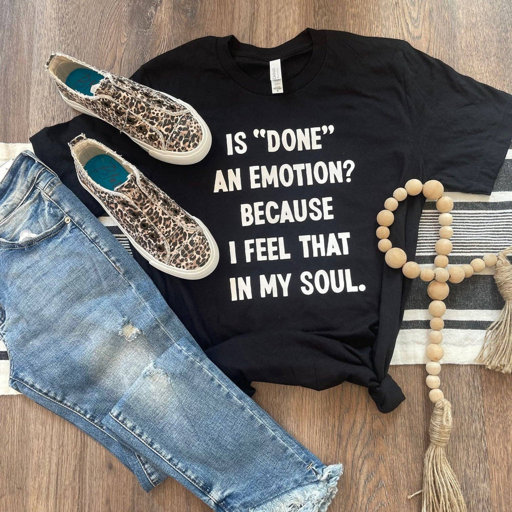 Is Done An Emotion - Adult & Kids T-Shirts, Sweatshirts & Hoodies apparel design preview 1