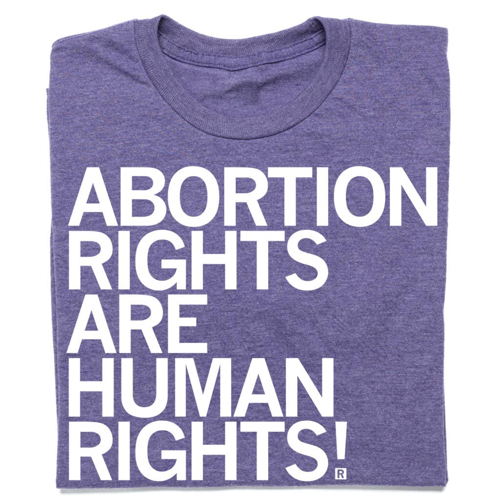 Abortion Rights Are Human - Adult & Kids T-Shirts, Sweatshirts & Hoodies apparel design preview 1