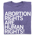 Abortion Rights Are Human - Adult & Kids T-Shirts, Sweatshirts & Hoodies apparel design preview 1