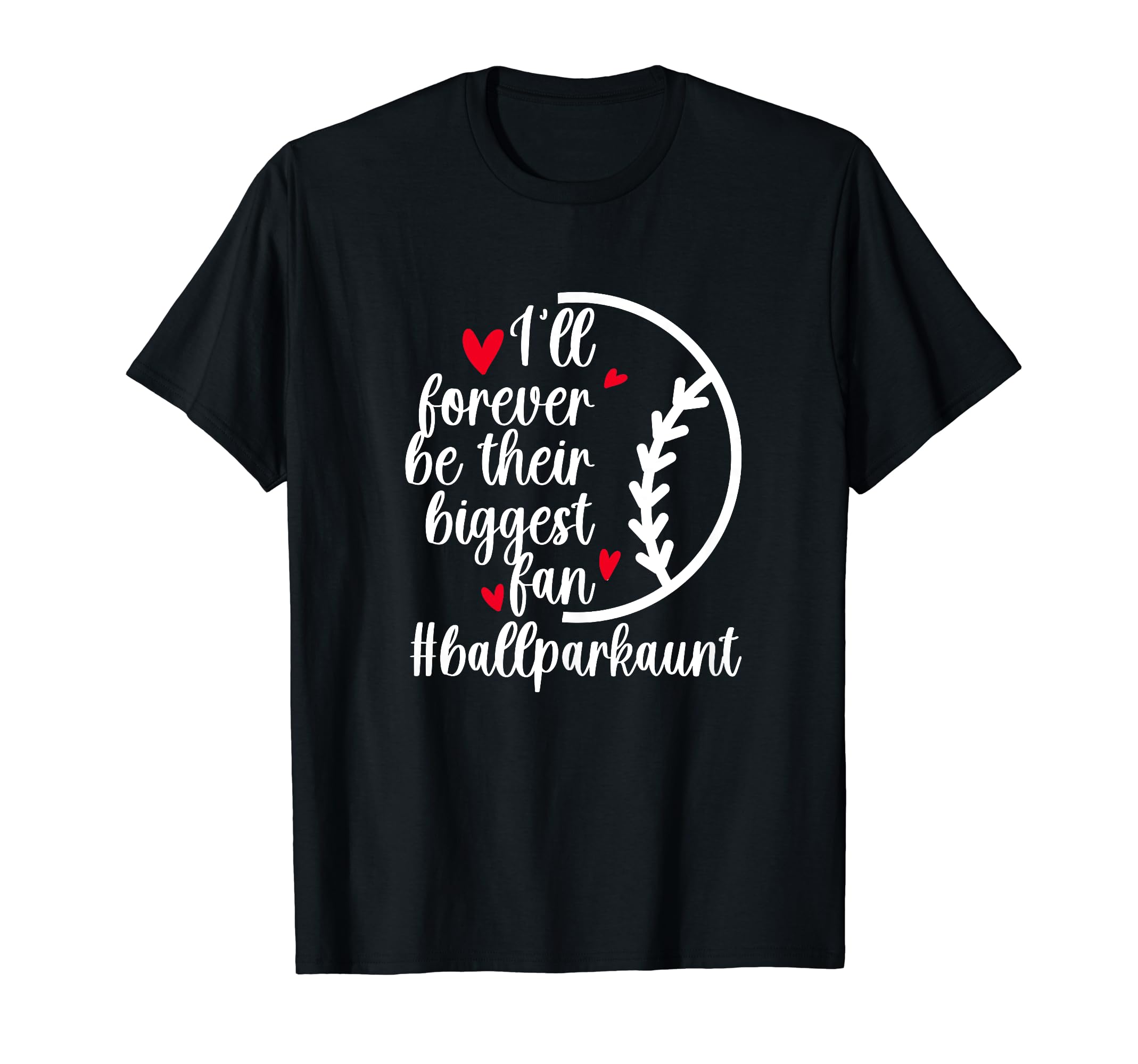 Their Biggest Fan Ballpark Aunt T-Shirt - Trendy Graphic for Adults - T-Shirt, Sweatshirt, Hoodie
