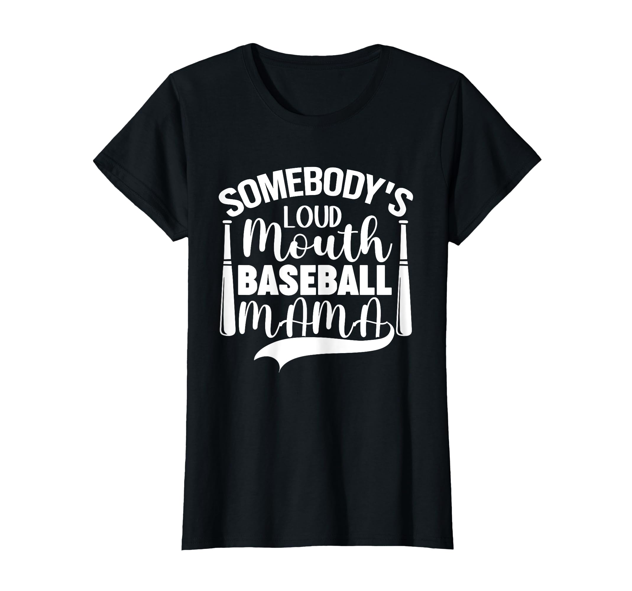 Funny Somebodys Loud Mouth Baseball Mama T-Shirt - Trendy Graphic Unisex - T-Shirt, Sweatshirt, Hoodie
