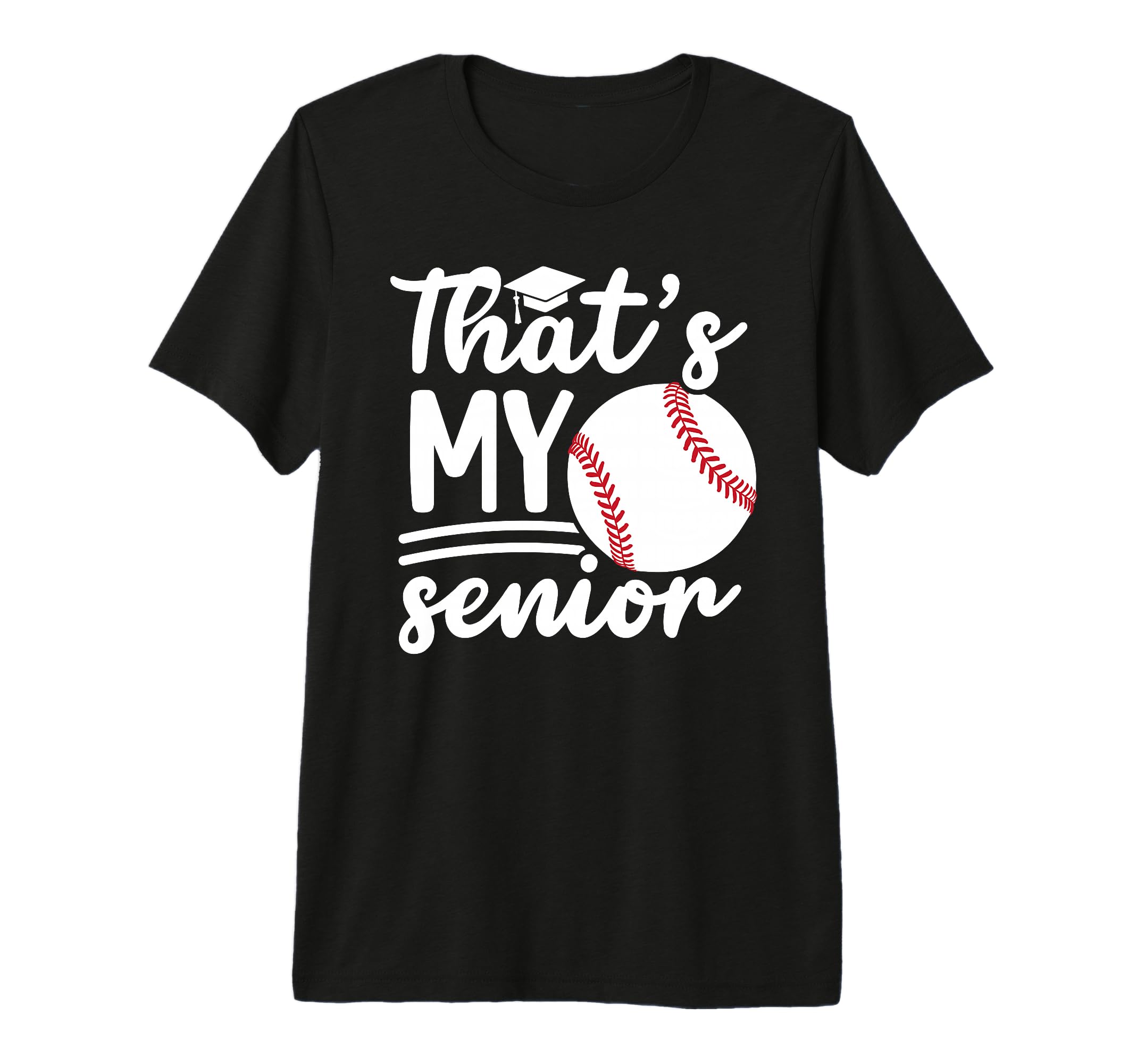 My Senior Baseball Senior Mom 2026 T-Shirt - Graphic Print for Adults - T-Shirt, Sweatshirt, Hoodie