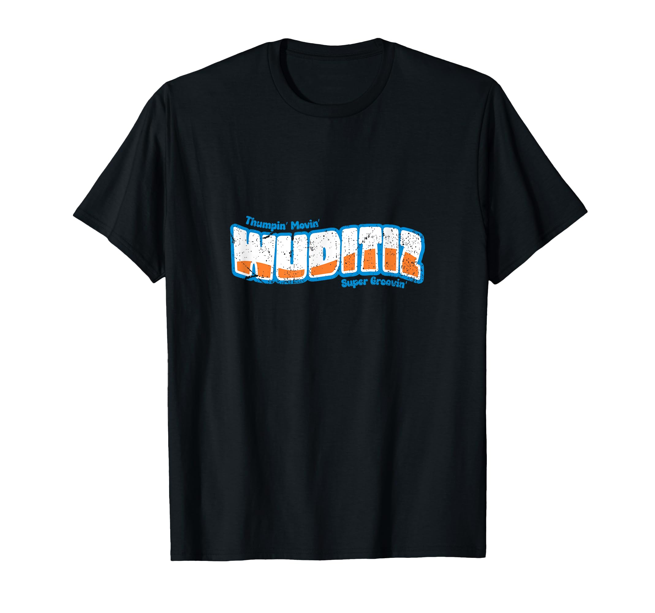 Wuditiz What It Is Tmsg Funk T-Shirt - Streetwear Style for Adults - T-Shirt, Sweatshirt, Hoodie