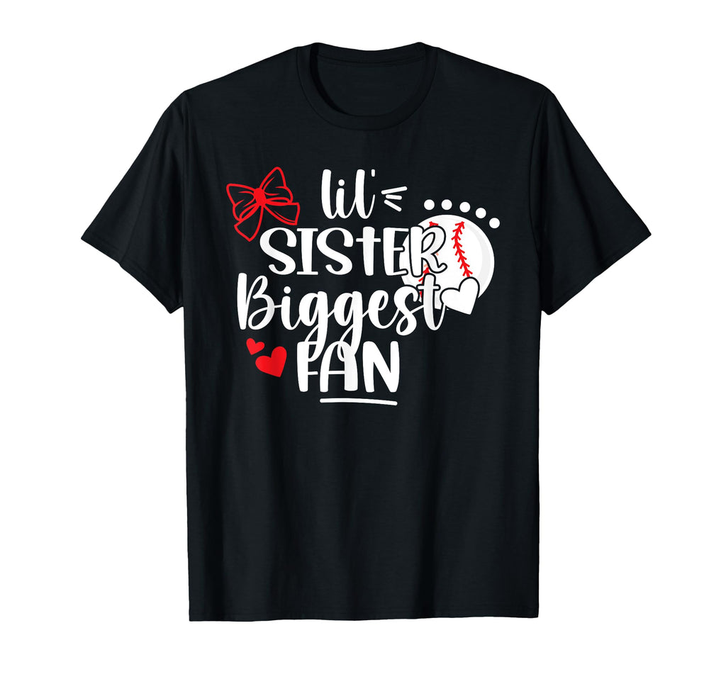 Lil Sister Baseball Sister T-Shirt - Casual Everyday Wear for Adults - T-Shirt, Sweatshirt, Hoodie