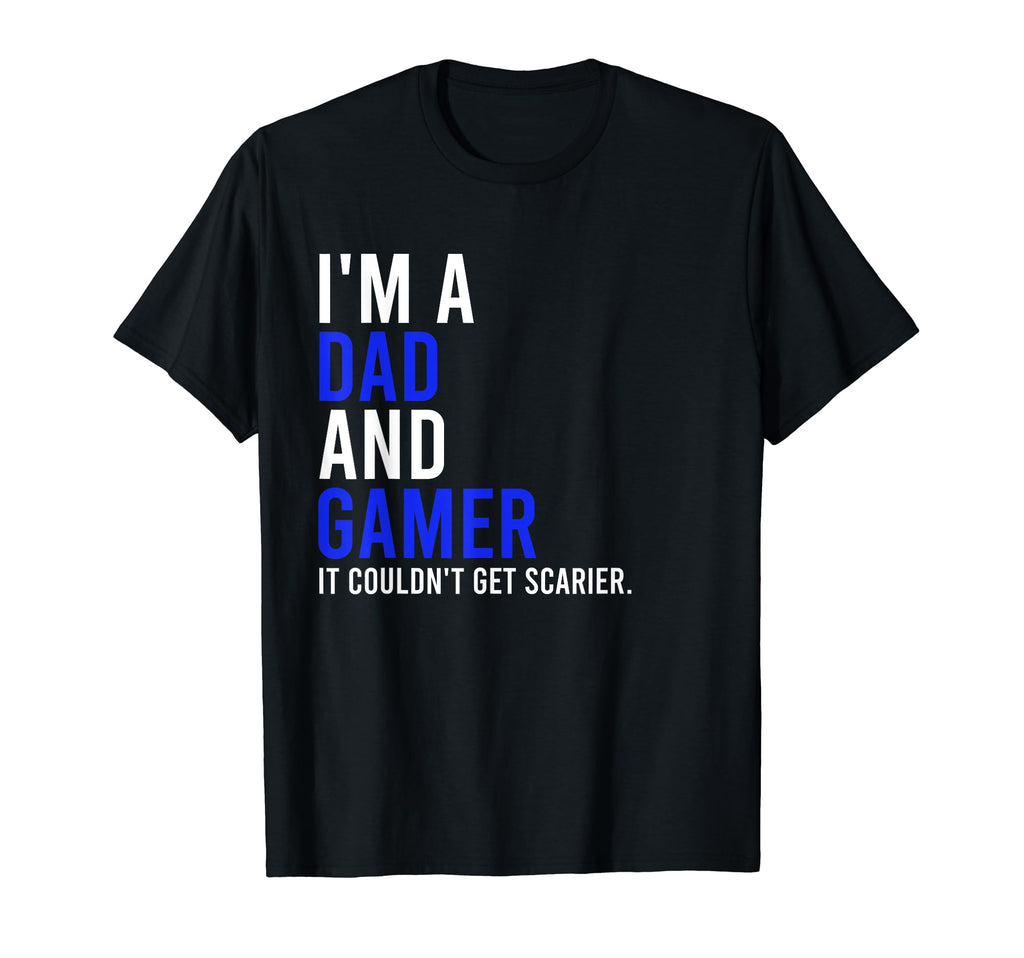 Mens Im Dad Gamer Funny Gamer Dad Fathers T-Shirt - Novelty Apparel Unisex - T-Shirt, Sweatshirt, Hoodie