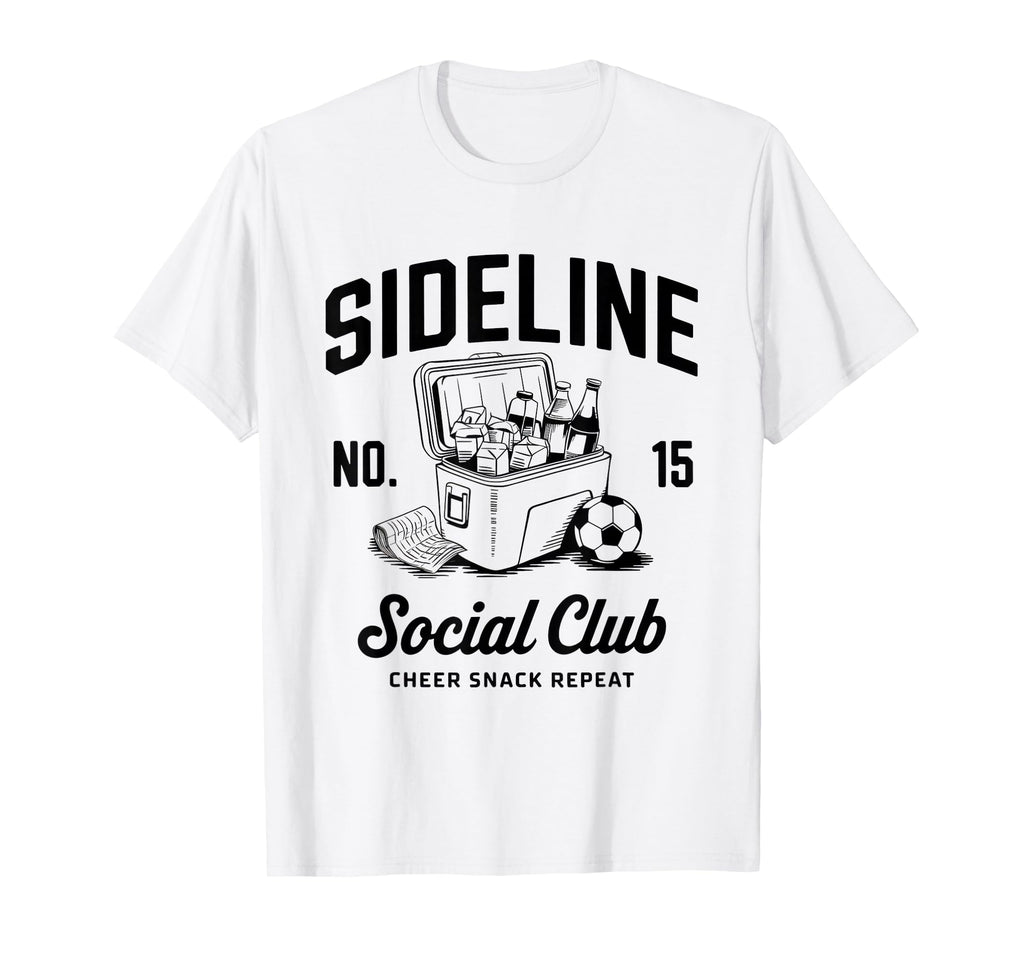 Sideline Social Club Soccer Mom Game T-Shirt - Novelty Apparel for Adults - T-Shirt, Sweatshirt, Hoodie