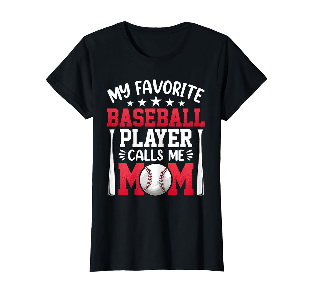 My Favorite Baseball Player Calls Me T-Shirt - Streetwear Style Men Women - T-Shirt, Sweatshirt, Hoodie