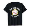 Baseball Is Life Player Fan Athlete T-Shirt - Trendy Graphic for Adults - T-Shirt, Sweatshirt, Hoodie