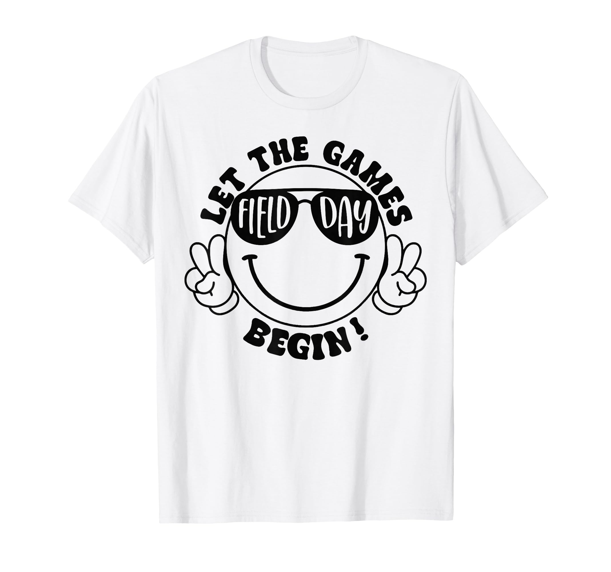 Field Day Let Game Begin T Shir T Sweatshirt - Streetwear Style Unisex - T-Shirt, Sweatshirt, Hoodie