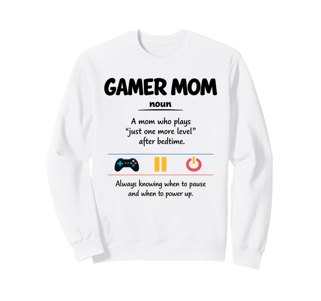 Gamer Mom Definition Gifts Sweatshirt - Custom Art Print for Adults - T-Shirt, Sweatshirt, Hoodie