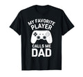 Gamer Fathers Day Dad Awesome Funny T-Shirt - Novelty Apparel Men Women - T-Shirt, Sweatshirt, Hoodie