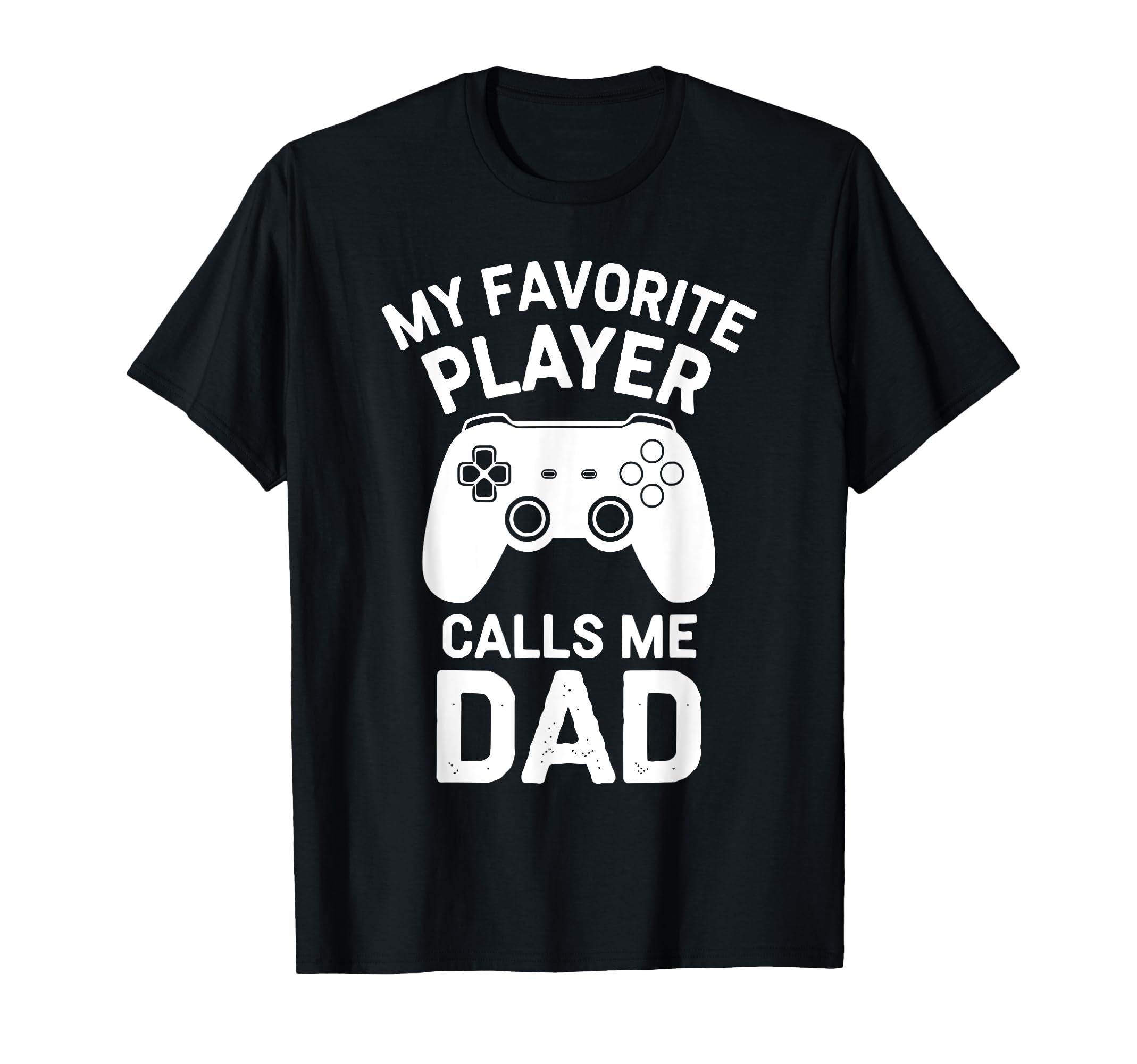 Gamer Fathers Day Dad Awesome Funny T-Shirt - Novelty Apparel Men Women - T-Shirt, Sweatshirt, Hoodie