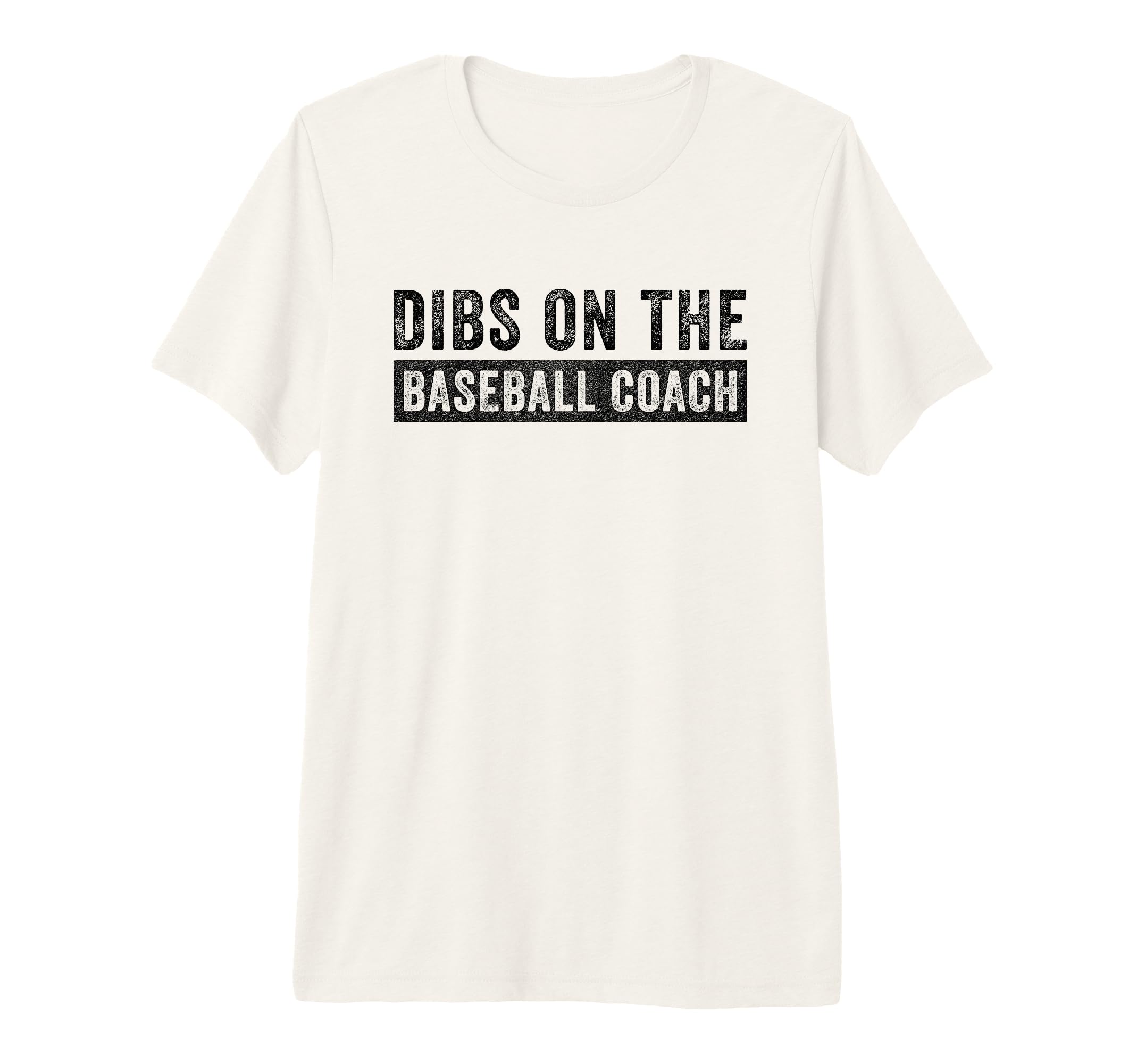 Dibs Baseball Coach Funny Wife T-Shirt - Graphic Print Men Women - T-Shirt, Sweatshirt, Hoodie
