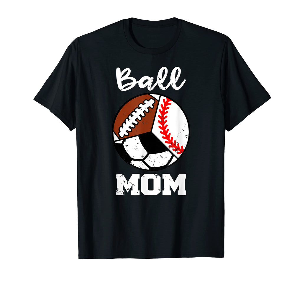Ball Mom Funny Baseball Soccer Football T-Shirt - Minimalist Print Unisex - T-Shirt, Sweatshirt, Hoodie