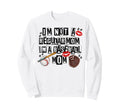 Im Not Regular Mom Im Baseball Mom Sweatshirt - Graphic Print Men Women - T-Shirt, Sweatshirt, Hoodie