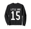 Number 15 Little Bro Biggest Fan Sweatshirt - Custom Art Print Unisex - T-Shirt, Sweatshirt, Hoodie