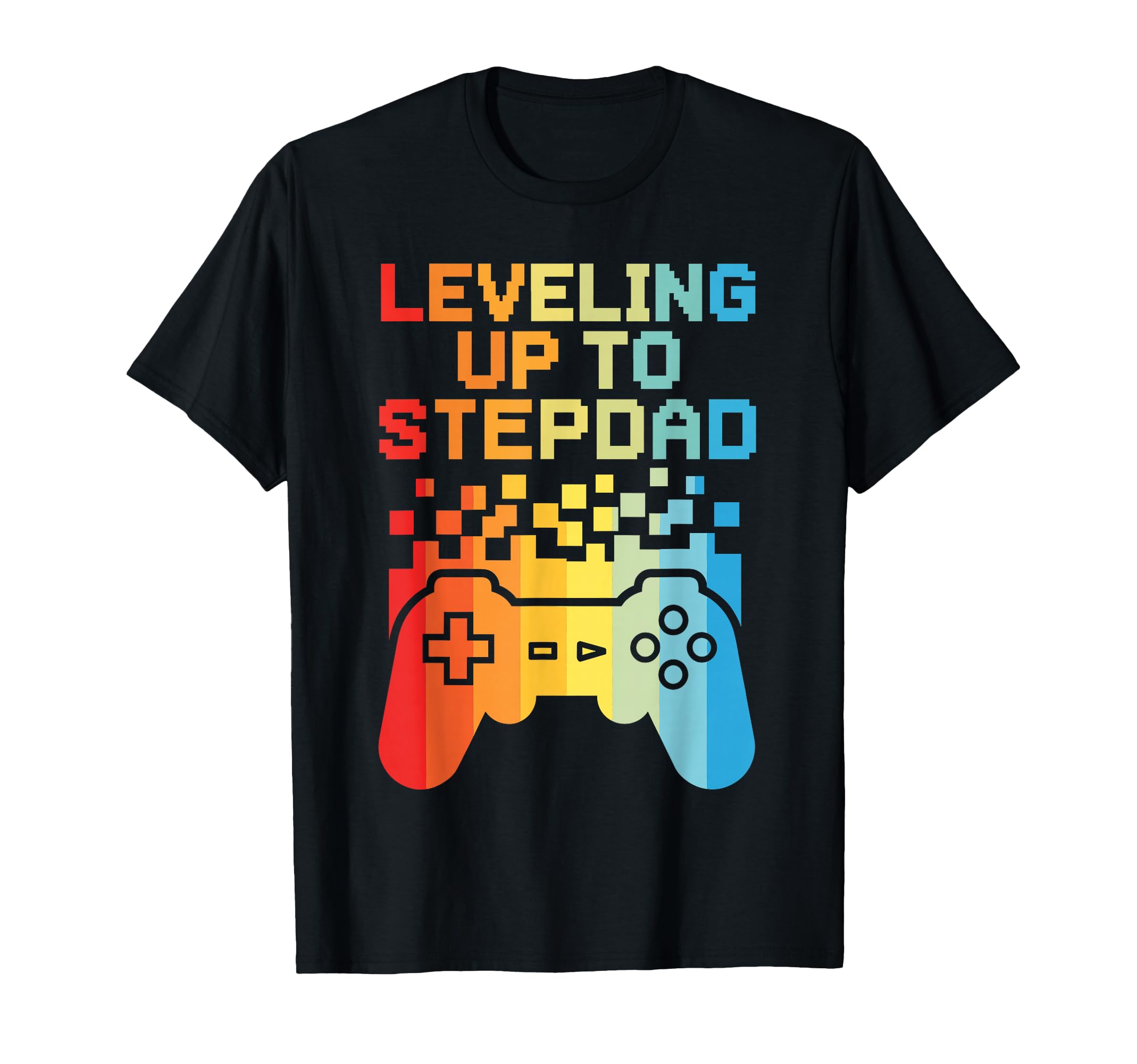 Leveling Up To Stepdad Funny Bonus T-Shirt - Streetwear Style for Adults - T-Shirt, Sweatshirt, Hoodie