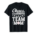 Chaos Coordinator Baseball Team T-Shirt - Casual Everyday Wear Men Women - T-Shirt, Sweatshirt, Hoodie