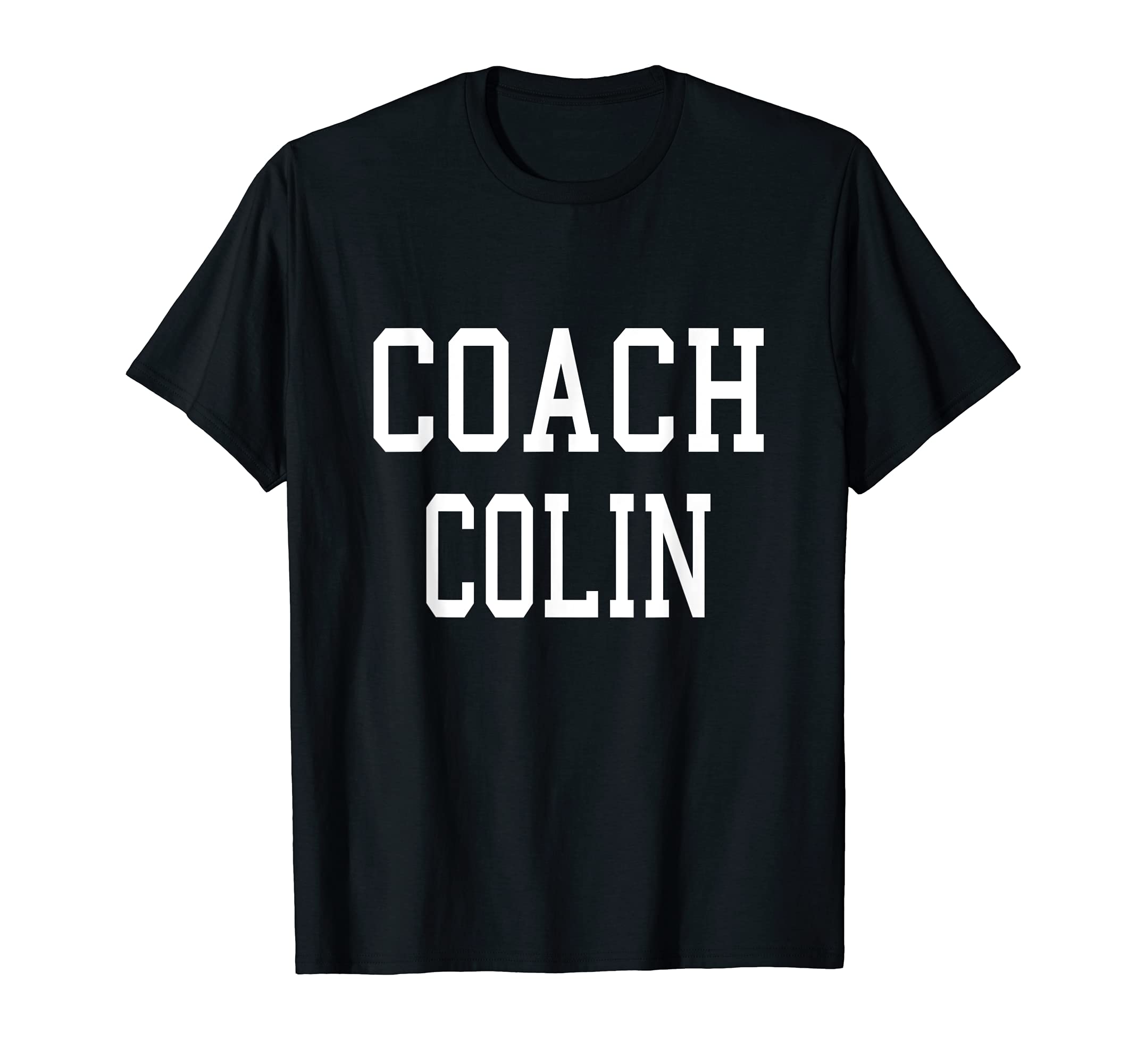 Coach Colin Custom Football T-Shirt - Casual Everyday Wear for Adults - T-Shirt, Sweatshirt, Hoodie