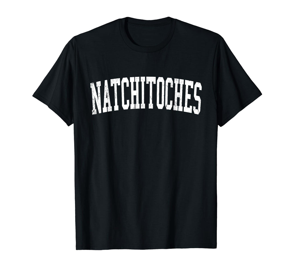 Natchitoches La Distressed White T-Shirt - Streetwear Style for Adults - T-Shirt, Sweatshirt, Hoodie