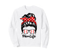 Mom Life Messy Bun Hair Funny Sweatshirt - Custom Art Print Men Women - T-Shirt, Sweatshirt, Hoodie