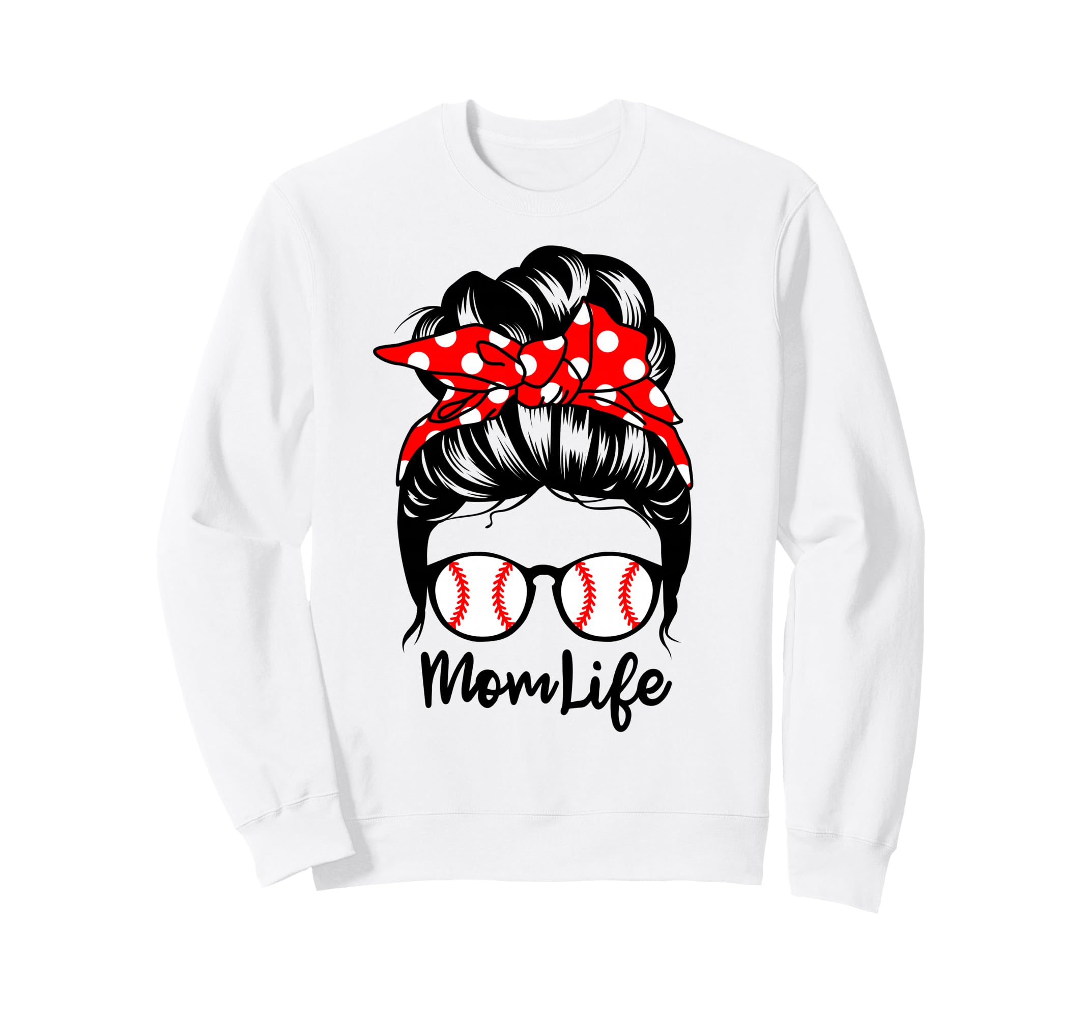 Mom Life Messy Bun Hair Funny Sweatshirt - Custom Art Print Men Women - T-Shirt, Sweatshirt, Hoodie