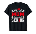Proud Mom Baseball 2026 Senior T-Shirt - Casual Everyday Wear for Adults - T-Shirt, Sweatshirt, Hoodie