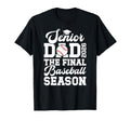 Baseball Senior Dad 2026 Final T-Shirt - Novelty Apparel Men Women - T-Shirt, Sweatshirt, Hoodie
