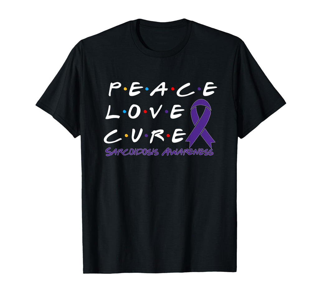 Sarcoidosis Awareness Peace Love Cure T-Shirt - Streetwear Style for Adults - T-Shirt, Sweatshirt, Hoodie