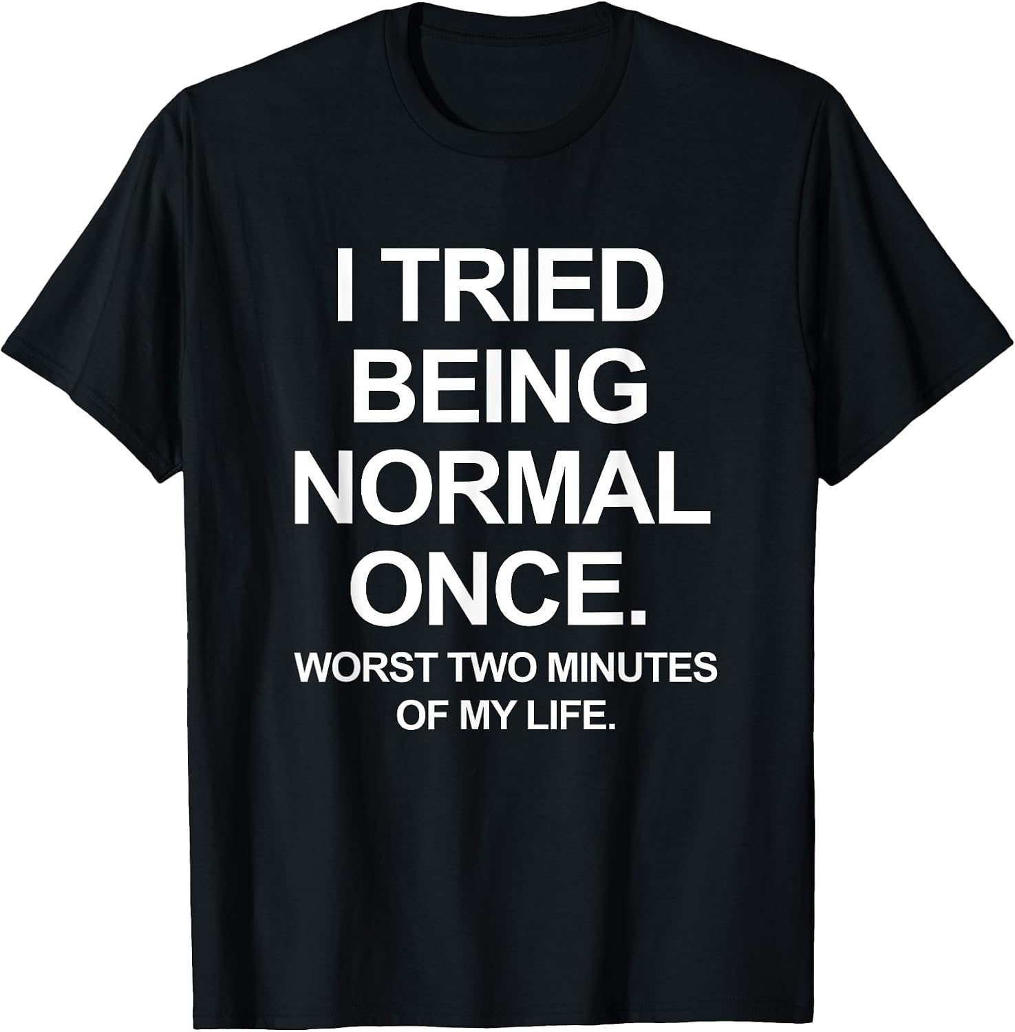Funny Quotes Saying - Adult & Kids T-Shirts, Sweatshirts & Hoodies apparel design preview 1
