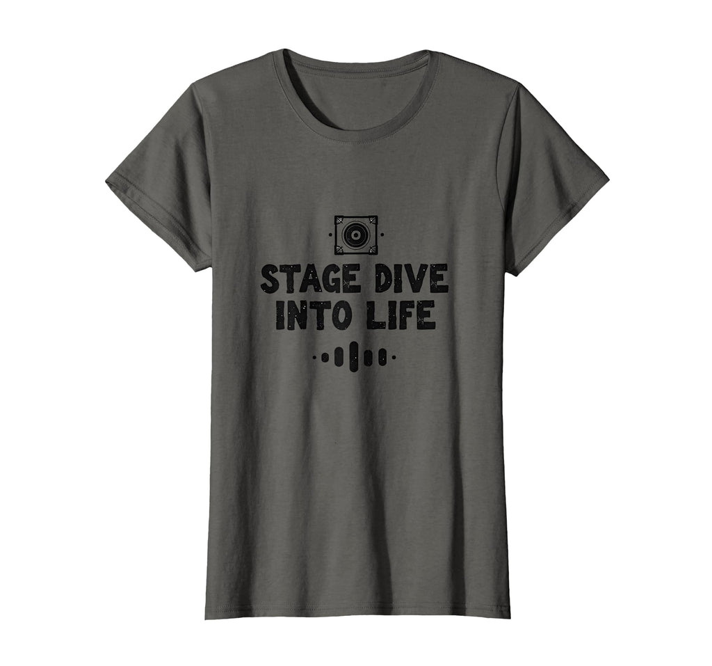 Stage Dive Into Life 90S Band Grunge T-Shirt - Graphic Print Men Women - T-Shirt, Sweatshirt, Hoodie
