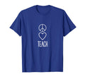 Peace Love Teach Back To School T-Shirt - Novelty Apparel Men Women - T-Shirt, Sweatshirt, Hoodie