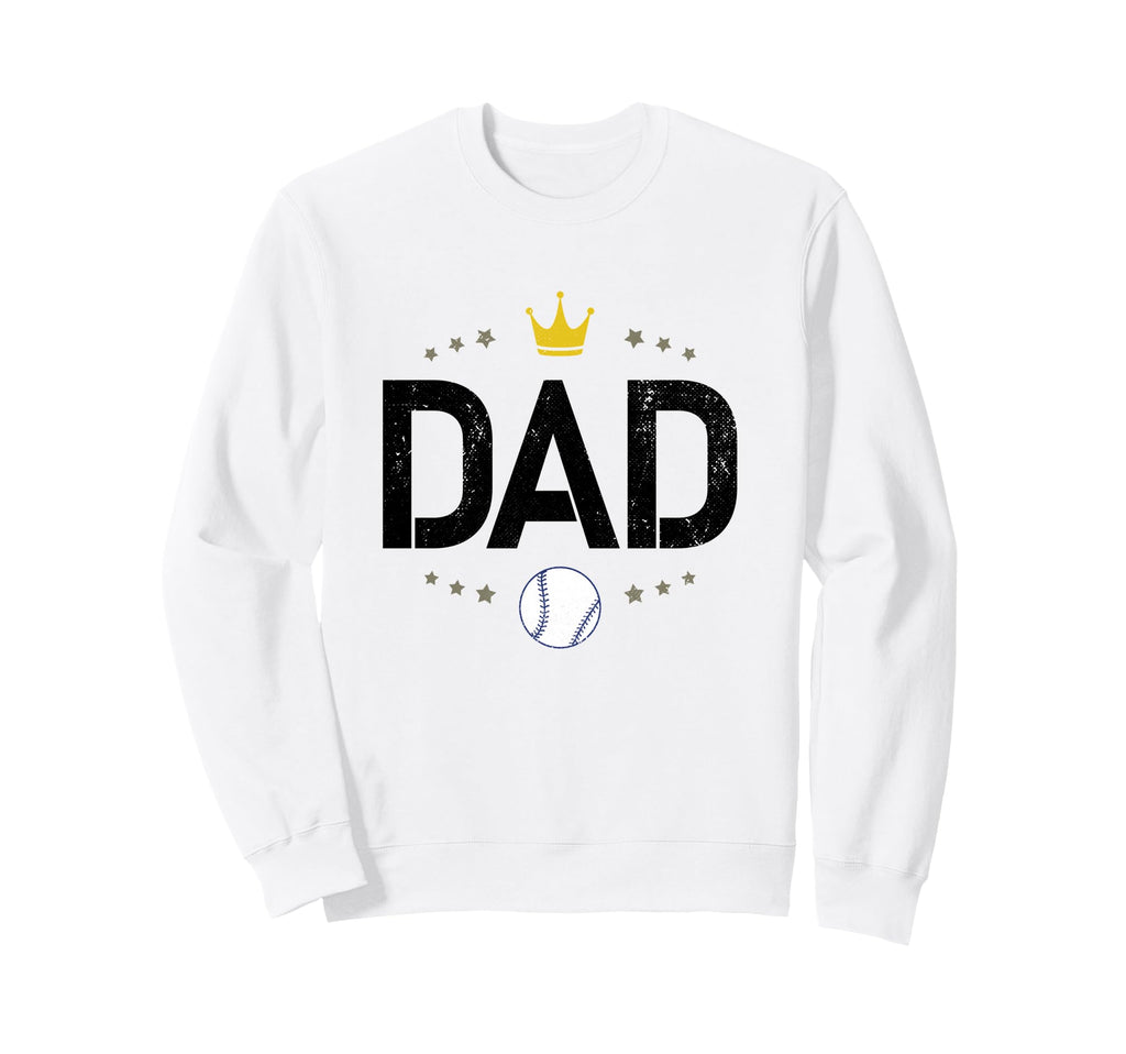 Baseball Dad Ideas Fathers Day Sweatshirt - Streetwear Style Men Women - T-Shirt, Sweatshirt, Hoodie