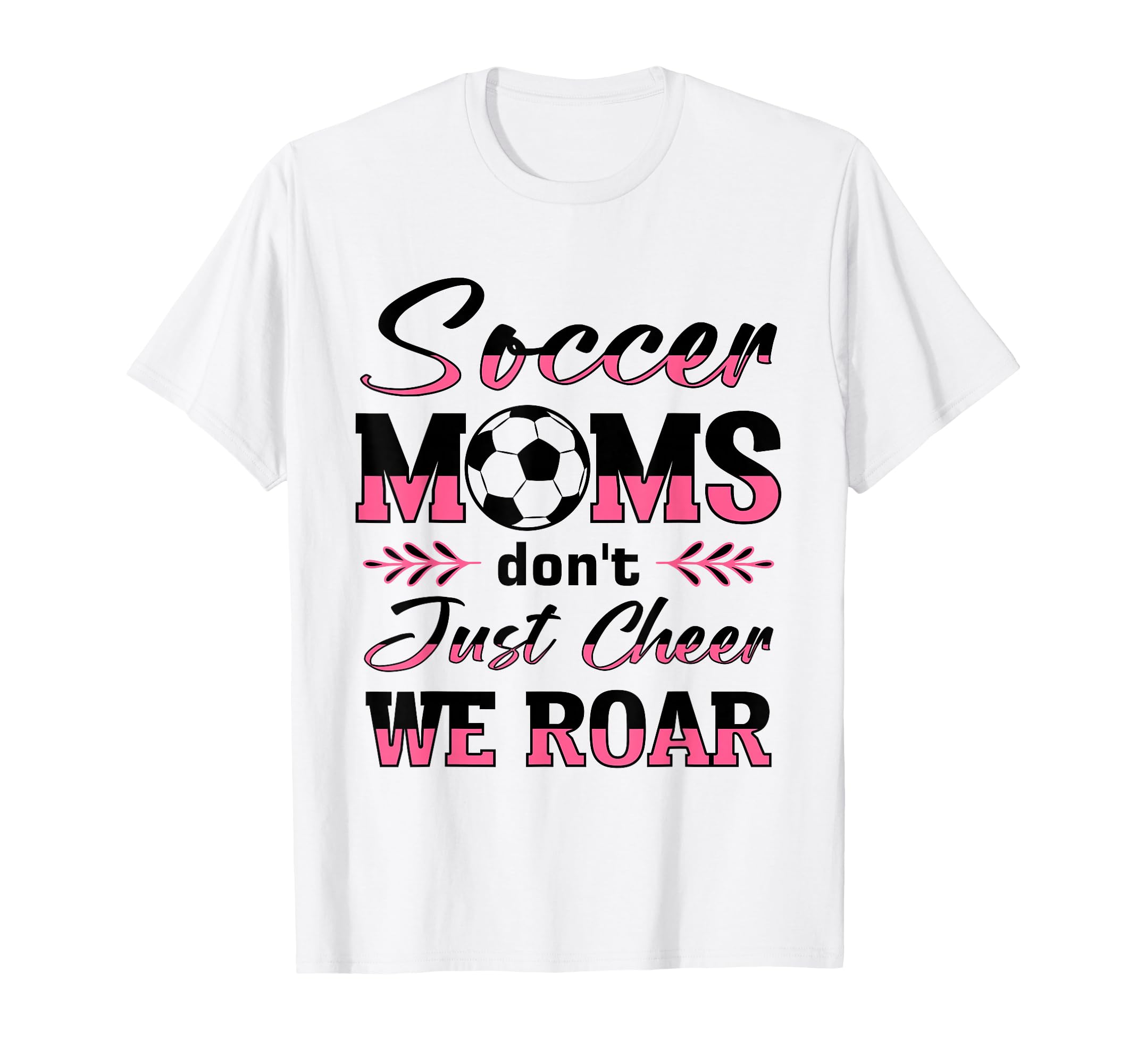 Soccer Mom Gifts Soccer Fan Mommy T-Shirt - Streetwear Style for Adults - T-Shirt, Sweatshirt, Hoodie