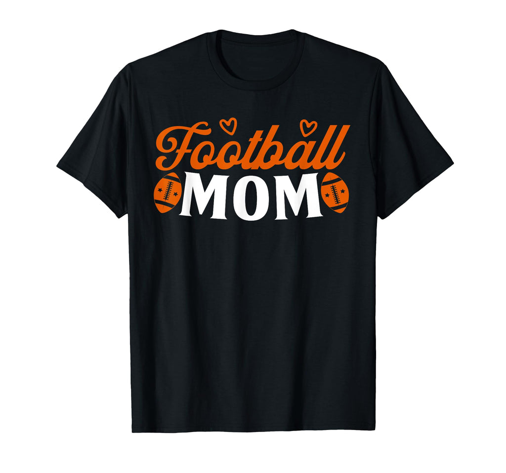 Funny Womens Game Day Football Mom T-Shirt - Fun Novelty Design Men Women - T-Shirt, Sweatshirt, Hoodie