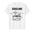 Sideline Social Club Soccer Mom T-Shirt - Fun Novelty Design Men Women - T-Shirt, Sweatshirt, Hoodie