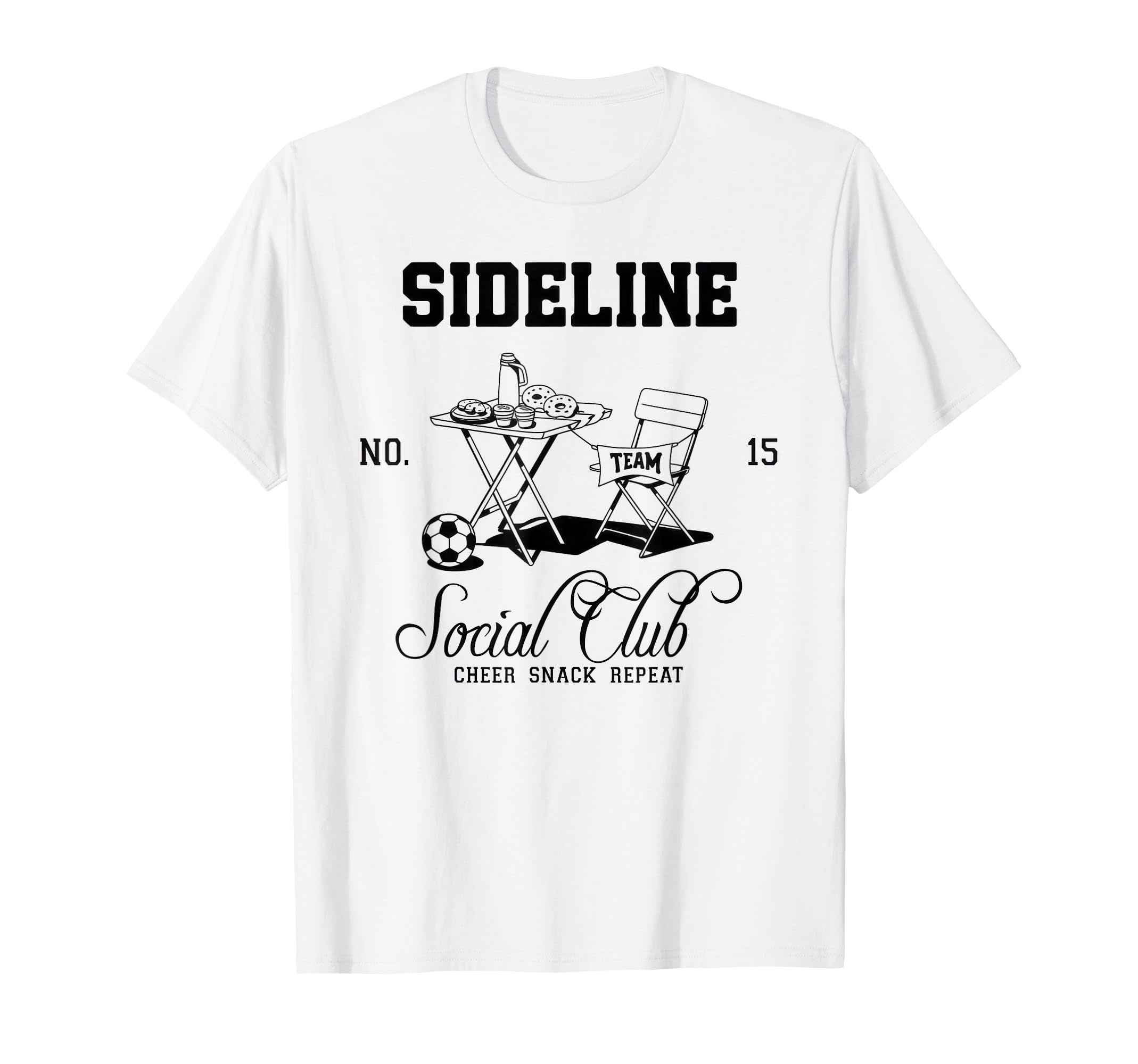 Sideline Social Club Soccer Mom T-Shirt - Fun Novelty Design Men Women - T-Shirt, Sweatshirt, Hoodie