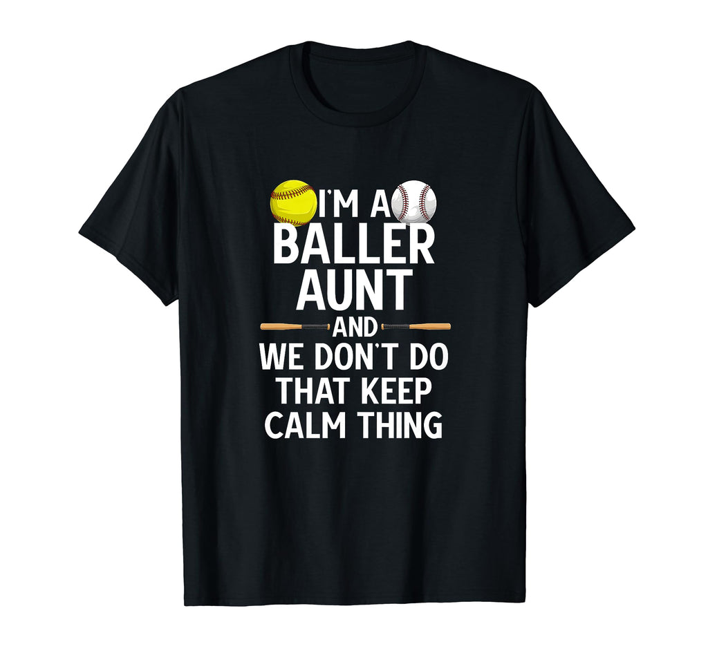 Im Baller Aunt Softball Baseball Aunt T-Shirt - Minimalist Print for Adults - T-Shirt, Sweatshirt, Hoodie