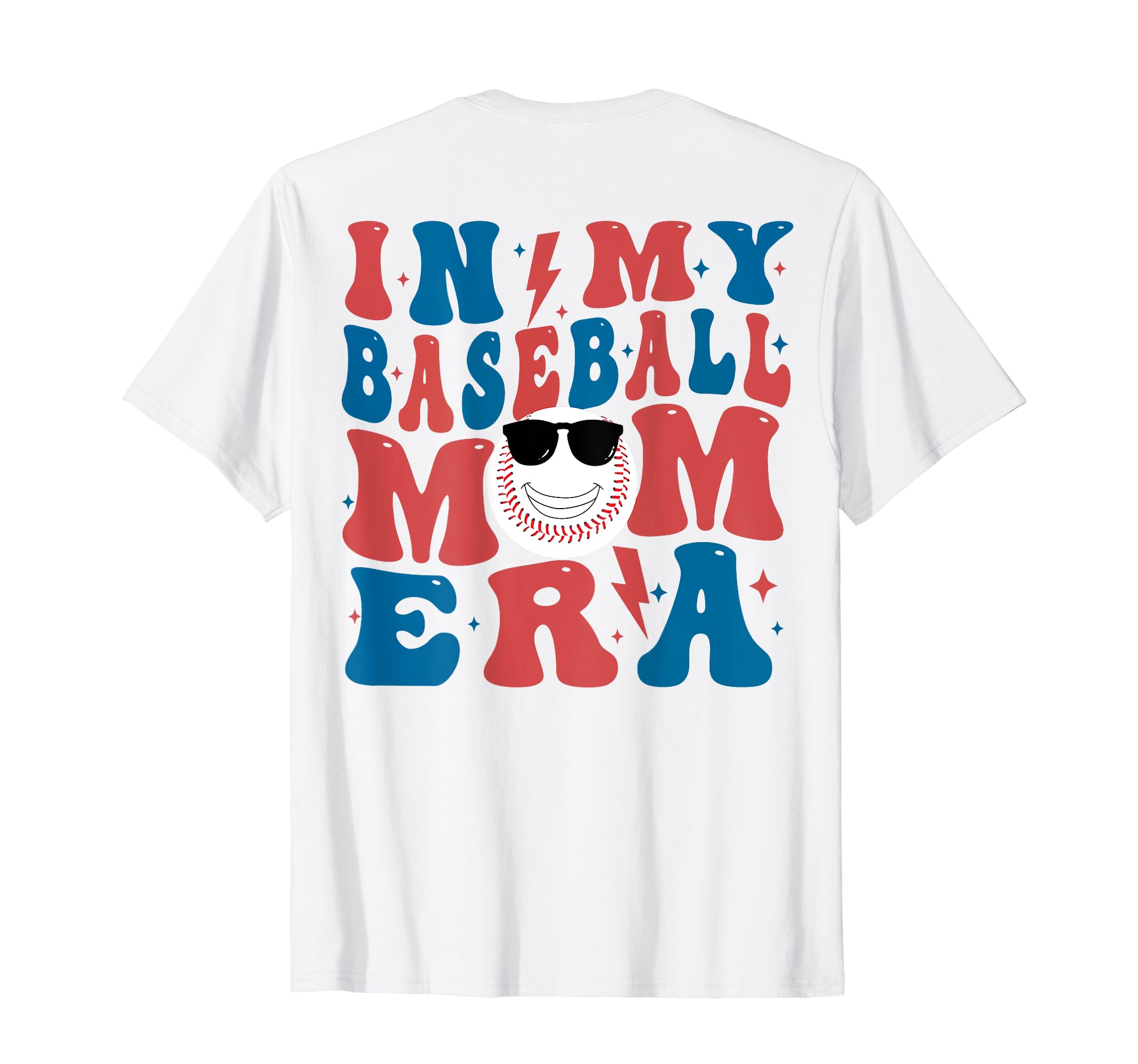 My Baseball Mom Era Back T-Shirt - Trendy Graphic for Adults - T-Shirt, Sweatshirt, Hoodie