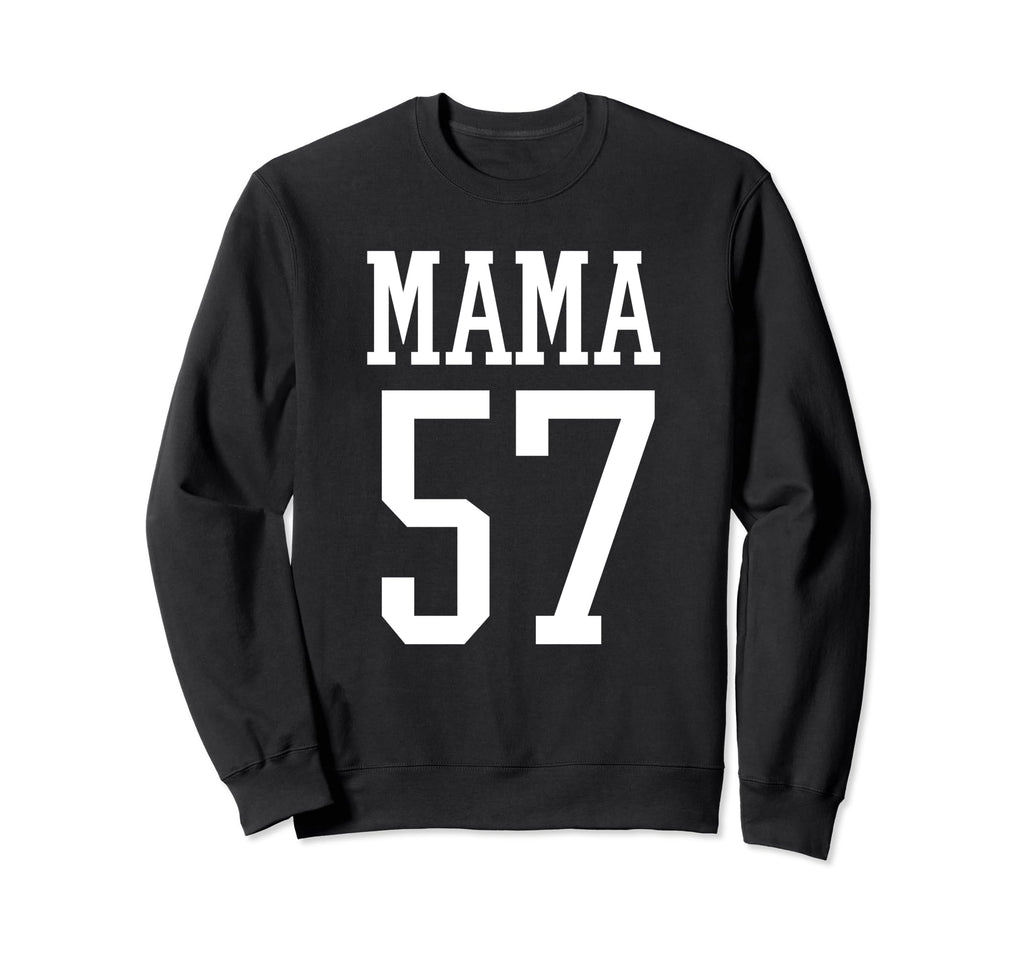Number 57 Mama Biggest Fan Sweatshirt - Fun Novelty Design Men Women - T-Shirt, Sweatshirt, Hoodie