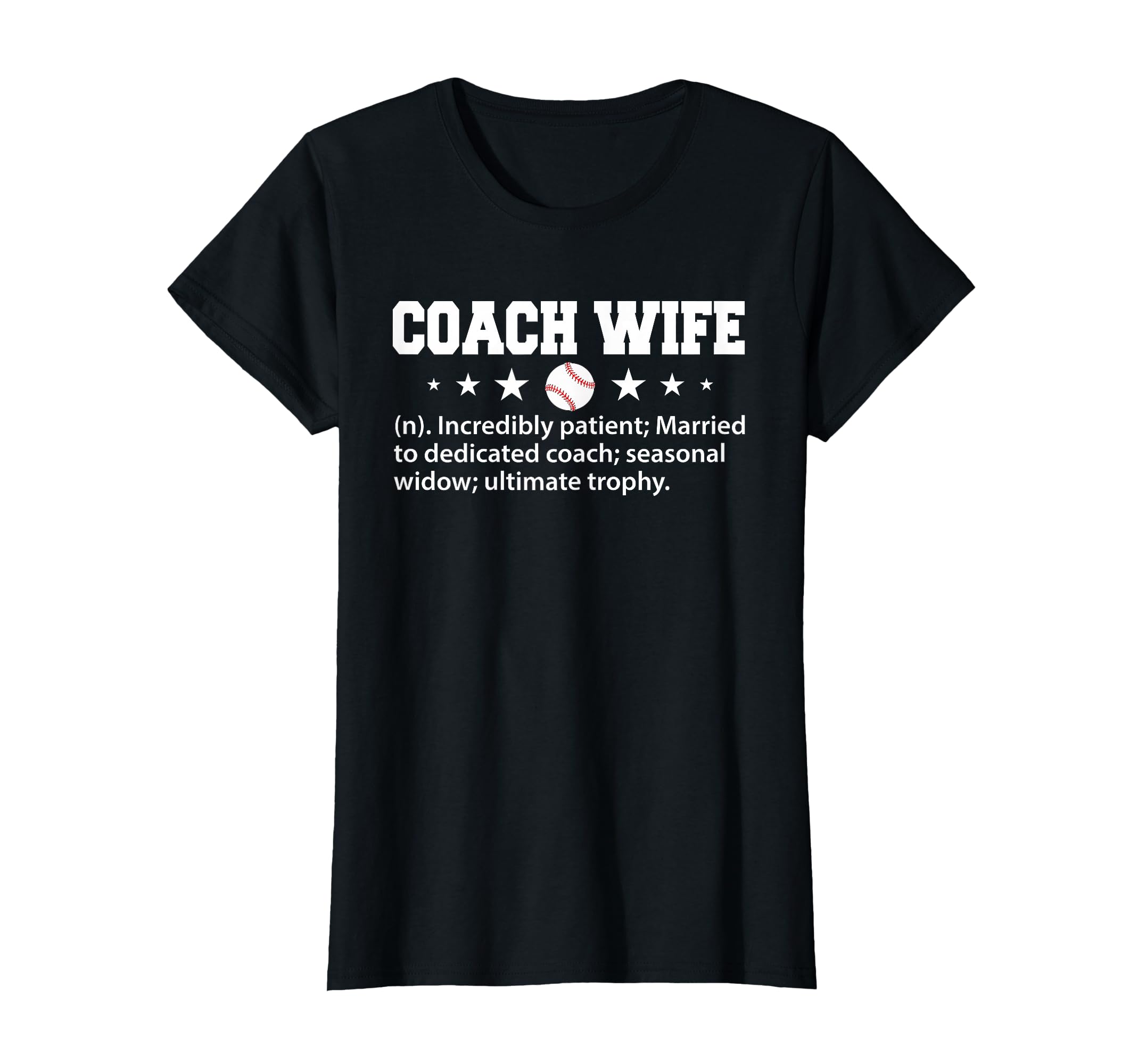Womens Baseball Coach Wife Incredibly T-Shirt - Unique Graphic for Adults - T-Shirt, Sweatshirt, Hoodie