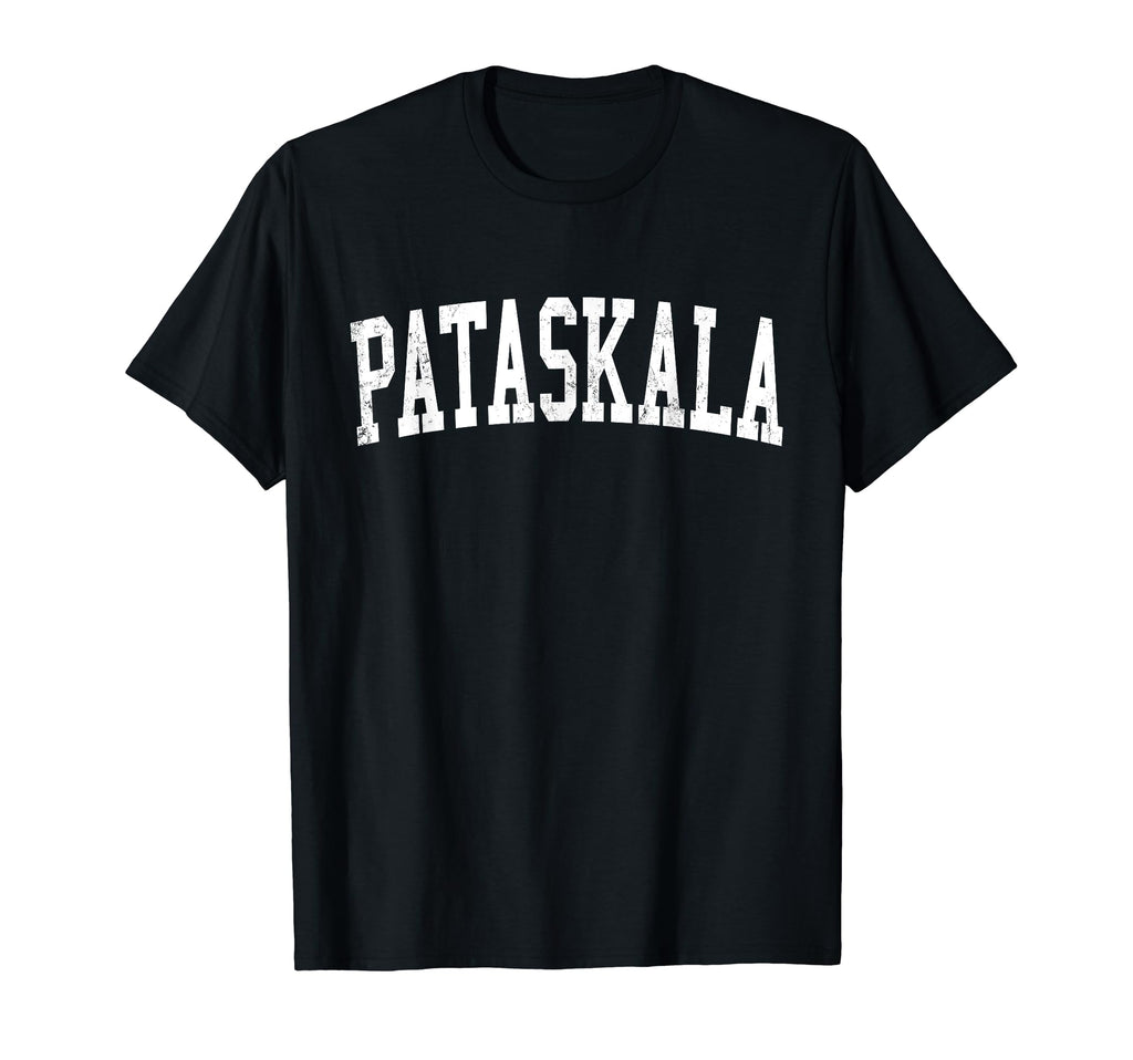 Pataskala Oh Distressed White T-Shirt - Casual Everyday Wear Men Women - T-Shirt, Sweatshirt, Hoodie
