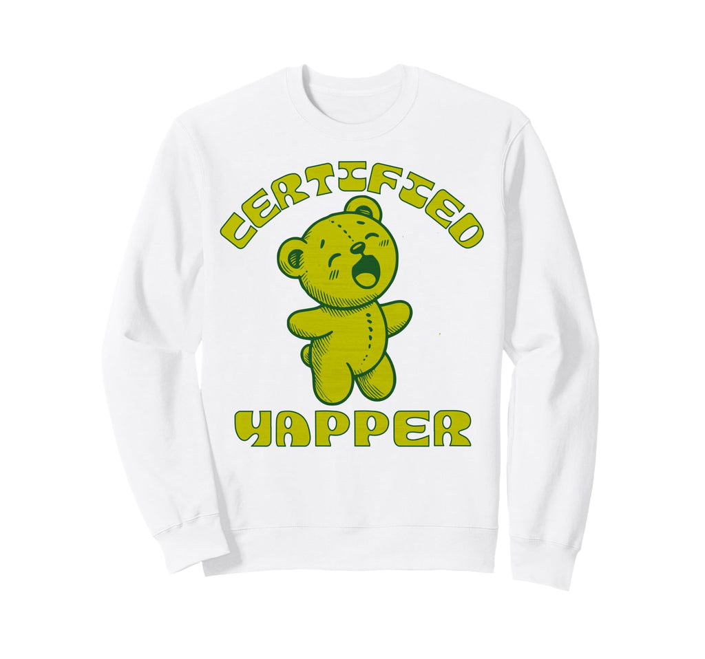 Certified Yapper 90S Aesthetic Sweatshirt - Fun Novelty Design Unisex - T-Shirt, Sweatshirt, Hoodie